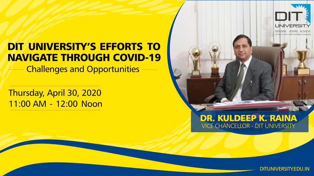 DIT University's Efforts to Navigate through COVID-19 - 'Challenges & Opportunities'