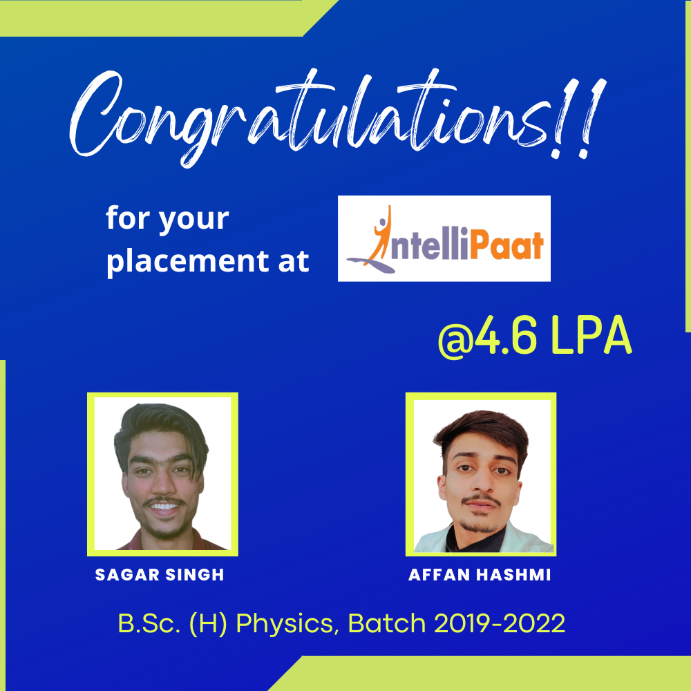 Placement: B.Sc. (H) Physics Batch 2019-2022