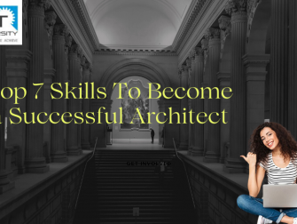 Top 7 Skills to Become a successful Architect